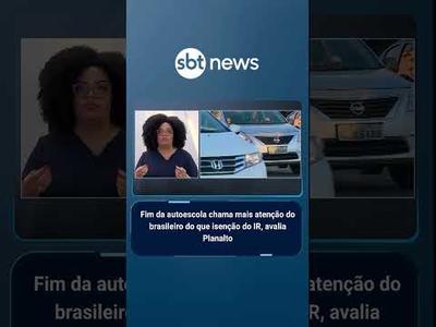 Fim de autoescola para CNH tem mais atenção do Brasil do que isenção de IR, diz Planalto | SBT News Fim de autoescola para CNH tem mais atenção do Brasil do que isenção de IR, diz Planalto | SBT News