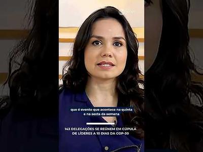 COP30: 143 delegações se reúnem em Cúpula de Líderes | #PoderExpresso COP30: 143 delegações se reúnem em Cúpula de Líderes | #PoderExpresso