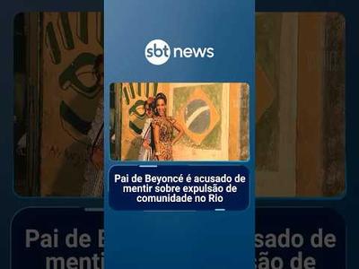 Pai de Beyoncé é acusado de mentir sobre expulsão de comunidade no Rio | #SBTNotícias Pai de Beyoncé é acusado de mentir sobre expulsão de comunidade no Rio | #SBTNotícias