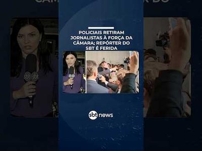 Policiais retiram jornalistas à força da Câmara; repórter do SBT é ferida em meio a tumulto Policiais retiram jornalistas à força da Câmara; repórter do SBT é ferida em meio a tumulto