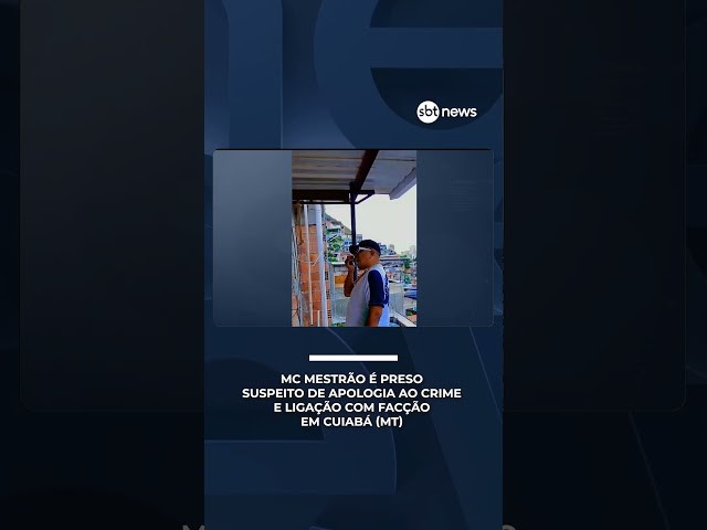 MC Mestrão é preso suspeito de apologia ao crime e ligação com facção em Cuiabá (MT) | #SBTBrasil