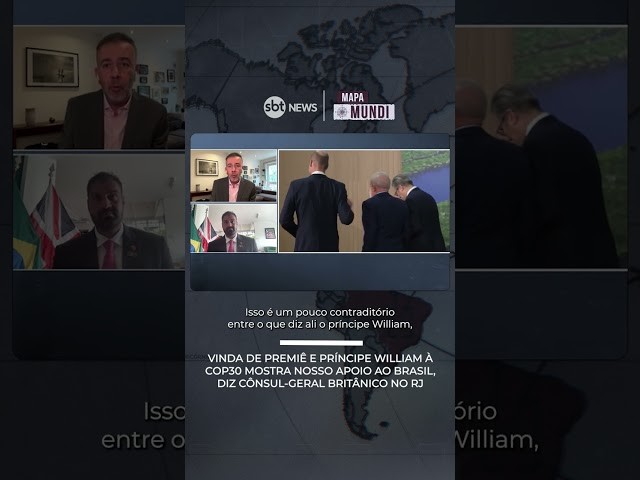 Vinda de premiê e príncipe William à COP30 mostra nosso apoio ao Brasil, diz cônsul