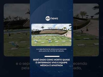 Bebê dado como morto quase é enterrado vivo e equipe médica é afastada | #SBTNoticias Bebê dado como morto quase é enterrado vivo e equipe médica é afastada | #SBTNoticias
