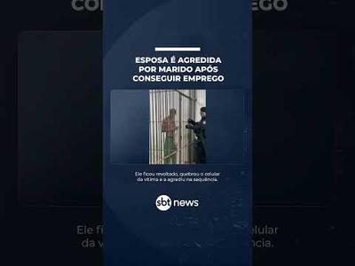 Esposa é agredida por marido após conseguir emprego | #SBTNotícias Esposa é agredida por marido após conseguir emprego | #SBTNotícias