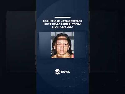 Mulher que matou enteada enforcada é encontrada morta em cela | #SBTNotícias Mulher que matou enteada enforcada é encontrada morta em cela | #SBTNotícias