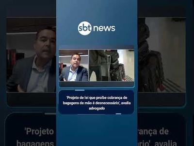 "Projeto de lei que proíbe cobrança de bagagens de mão é desnecessário", avalia advogado "Projeto de lei que proíbe cobrança de bagagens de mão é desnecessário", avalia advogado