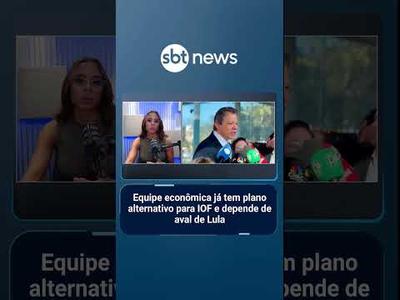 Fazenda já tem plano alternativo a IOF e depende de aval de Lula | SBT News Fazenda já tem plano alternativo a IOF e depende de aval de Lula | SBT News