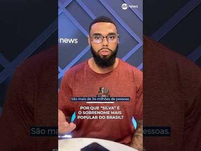 Veja o que pode explicar o sobrenome Silva ser o mais usado no Brasil Veja o que pode explicar o sobrenome Silva ser o mais usado no Brasil
