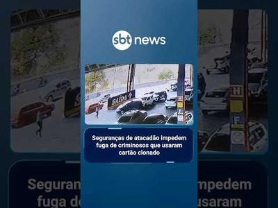 Seguranças de atacadão impedem fuga de criminosos que usaram cartão clonado | #SBTManha Seguranças de atacadão impedem fuga de criminosos que usaram cartão clonado | #SBTManha