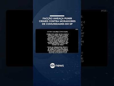 Facção ameaça quem comete crimes contra moradores de comunidades de SP | #SBTBrasil Facção ameaça quem comete crimes contra moradores de comunidades de SP | #SBTBrasil