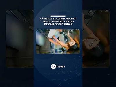 Vídeos mostram agressões a mulher antes de queda do 10º andar em SP; marido é preso | #SBTBrasil Vídeos mostram agressões a mulher antes de queda do 10º andar em SP; marido é preso | #SBTBrasil