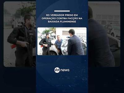 Operação prende vereador e desmantela rede criminosa ligada a facção no RJ | #SBTManhã Operação prende vereador e desmantela rede criminosa ligada a facção no RJ | #SBTManhã