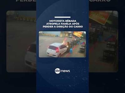 Motorista bêbada e sem habilitação atropela família após perder a direção do carro | #SBTNoticias Motorista bêbada e sem habilitação atropela família após perder a direção do carro | #SBTNoticias