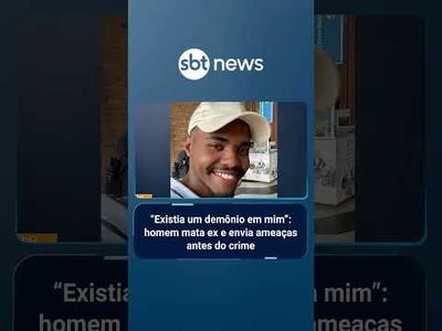 “Existia um demônio em mim”: Homem mata ex e envia ameaças antes do crime | #AloVoce “Existia um demônio em mim”: Homem mata ex e envia ameaças antes do crime | #AloVoce