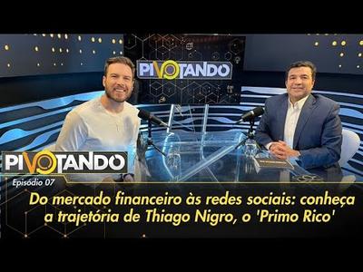 Do mercado financeiro às redes sociais: a história de Thiago Nigro, o "Primo Rico" | Pivot...