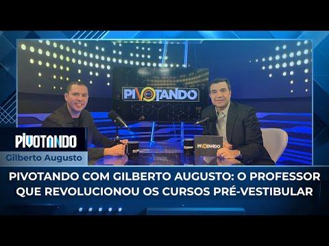 Pivotando com Gilberto Augusto: o professor que revolucionou os cursos pré-vestibular | #1... Pivotando com Gilberto Augusto: o professor que revolucionou os cursos pré-vestibular | #1...