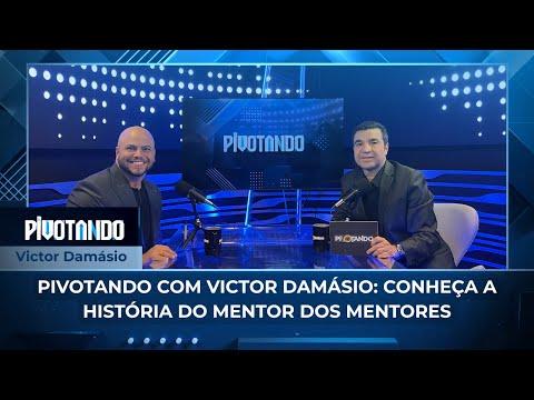 Pivotando com Victor Damásio: conheça a história do mentor dos mentores | #106 Pivotando com Victor Damásio: conheça a história do mentor dos mentores | #106