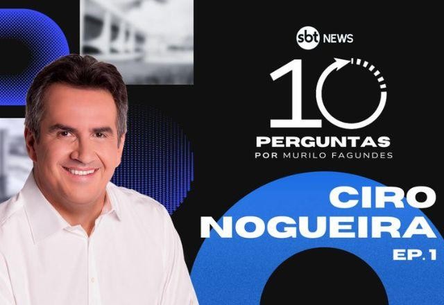 Imagem da noticia Ciro Nogueira é o convidado de estreia do videocast "10 Perguntas"; assista