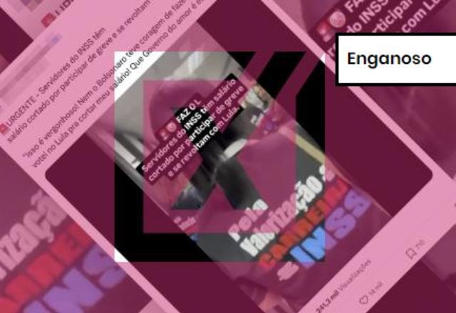 Imagem da noticia ENGANOSO: Post engana ao omitir que salário de grevistas do INSS também foi cortado por Bolsonaro