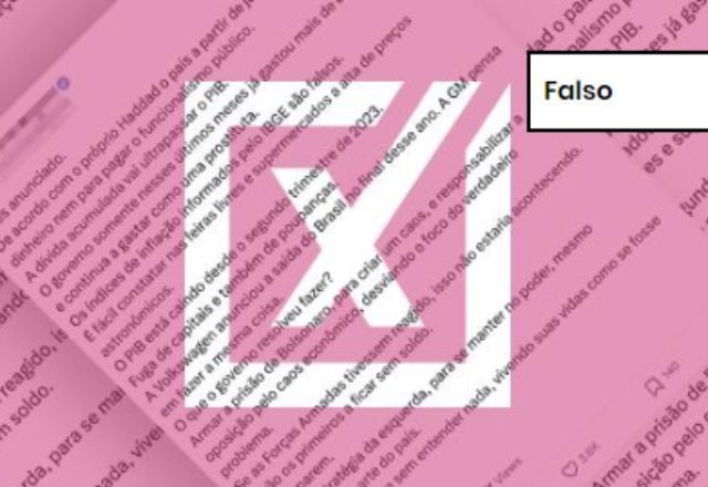 Imagem da noticia FALSO: Post usa dados falsos sobre PIB e inflação e inventa fala de Haddad sobre impossibilidade de pagar funcionalismo